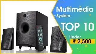 Top 10 Best Multimedia Speakers Under Rs 2,500 || Top 10 Home Theater System || In India