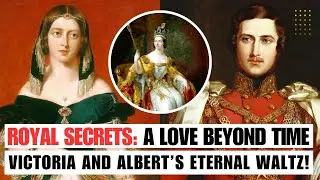 Royal Secrets: A Love Beyond Time: Victoria and Albert&rsquo;s Eternal Waltz | CAZNews
