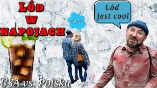 USA vs. Polska  - Lód w napojach
