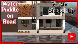 Mastering Water Puddle Effects on Roads in V-Ray | Complete Rendering Tutorial | V-Ray for SketchUp