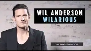 Wil Anderson - Wilarious