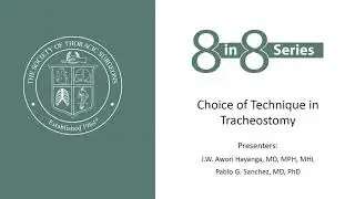 8 in 8 Critical Care Series: Choice of Technique in Tracheostomy