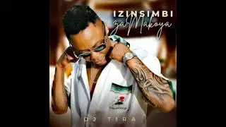 DJ Tira & Zee Nxumalo & Prince Bulo - Ungenamali