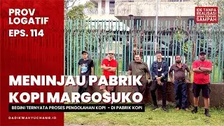 APA KABAR PABRIK KOPI TERTUA DI INDONESIA LAHIR TAHUN 1922 ? JELAJAH PABRIK KOPI DAMPIT MARGOSUKO