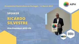 Ricardo Silvestre, APPP-FN | Ornamental Horticulture in Portugal | March 2023