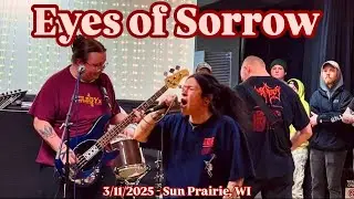 EYES OF SORROW - Full Set (Live) - 3/11/2025 - Sun Prairie, WI