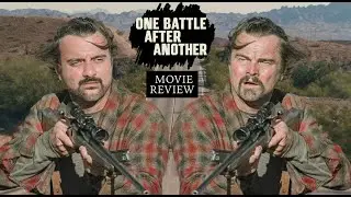 One Battle After Another - Movie Review | DiCaprio, Sean Penn | Paul Thomas Anderson | KaKis Talkies