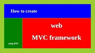 How to create web MVC framework using PHP ( PHP tutorial )