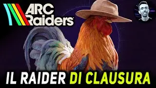IL RAIDER DI CLAUSURA | ARC RAIDERS Gameplay ITA