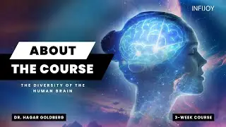 Diversity of the Human Brain Course Trailer | Infijoy