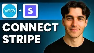 How to Connect Xero to a Stripe Account (Tutorial 2026)