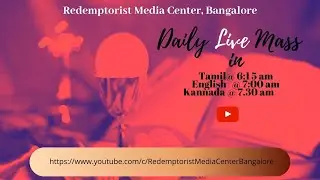 Tamil @ 6.15 A.M. - 27th June (Saturday) - Daily Live Mass