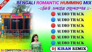 2026 Bengali Top Hit Humming Bass Song Mix/Best Of Bengali Long Humming Bass Song Mix/Dj Kiran Remix