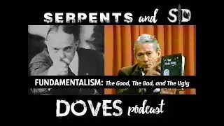 43: Fundamentalism: The Good, The Bad, And The Ugly (Guests Micah McDonald & Luis Diaz)