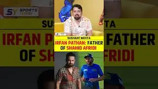 IRFAN PATHAN FATHER OF SHAHID AFRIDI #irfanpathan #shahidafridi