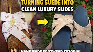 TURNING SUEDE INTO CLEAN LUXURY SLIDES 👣✨ | HANDMADE FOOTWEAR TUTORIAL PATTERN CUTTING STEP BY STEP 
