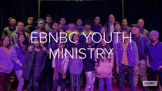 EBNBC YOUTH MINISTRY WITH LAKPA TAMANG