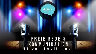 Freie Rede & Kommunikation - Silent Subliminal