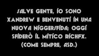 #NiggerSfida | xAndrew VS RichFX |