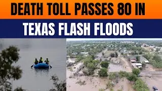 LIVE: Texas Flooding Death Toll Hits 80 | View of damage after deadly floods in Kerrville, Texas