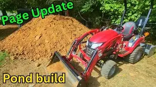 Page update, digging a pond with Mahindra 20s subcompact tractor
