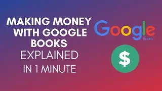 How To Make Money With Google Books (2025)