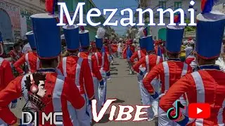 MEZANMI _VIBE ( 18 Mai ) by _DJ MC 🇭🇹💯