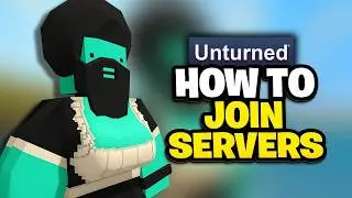 How to Join an Unturned Server - Server.pro