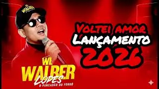 WALBER LOPES VOLTEI AMOR 