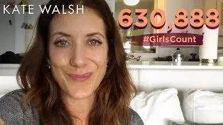 #GirlsCount | Every Girl Deserves an Education | Kate Walsh
