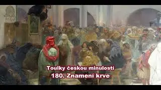 Toulky českou minulostí 180  Znamení krve