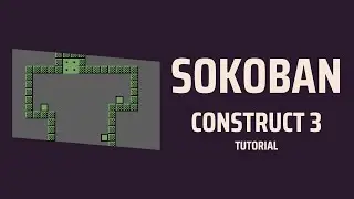 Sokoban - Construct 3 Tutorial