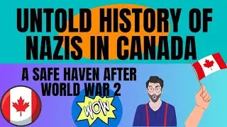 Untold history of Nazis in Canada A safe haven after World war 2 #trudeau #Nazi #canada