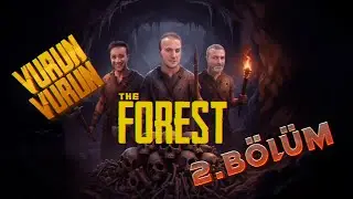 THE FOREST / DÖNÜN DÖNÜN YİNE VURUN / 2.BÖLÜM