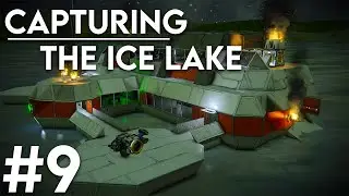 Space Engineers: Solo survival #9 - Capturing the ice lake!