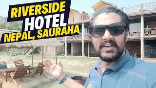 JUNGLE AND RIVERSIDE HOTEL IN NEPAL, SAURAHA