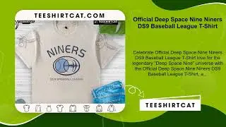Official Deep Space Nine Niners DS9 Baseball League T-Shirt