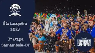 I Circuito Distrito Junino 2023 - 3&ordf; Etapa (Samambaia-DF) - Quadrilha &Ecirc;ta Lasqu&ecirc;ra