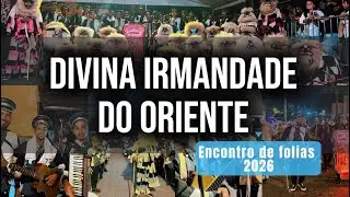 Divina Irmandade do Oriente - Encontro de Folias 2026 | Vassouras RJ