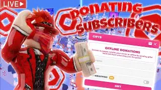 💸💸LIVE!! GIVING AWAY ROBUX TO SUBSCRIBERS IN PLS DONATE!! TTS ON!!