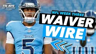NFL Week 3 Fantasy Football Waiver Wire Adds You NEED to Grab!