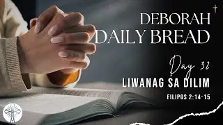 Day 32.  Liwanag sa Dilim