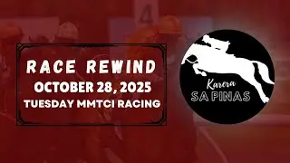 MMTCI RACE REWIND | OCTOBER 28, 2025 | TUESDAY MMTCI RACING | Karera Sa Pinas