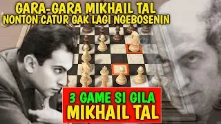 3 PERTANDINGAN CATUR FANTASTIS MIKHAIL TAL