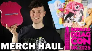 Drag Con UK 2025 - Merch Haul