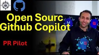 Open Source GitHub Copilot | Pr Pilot !!