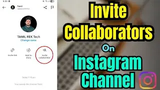How to Invite Collaborators to Your Instagram Channel 📱 | Instagram Collaboration Invite | TAMIL REK