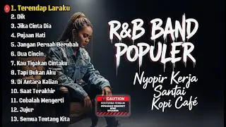 R&B BAND POPULER - Nyopir Kerja Santai Kopi Café (Terendap Laraku)