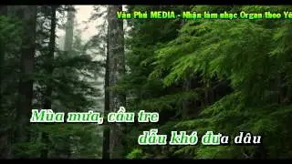 Karaoke HD Li&ecirc;n Kh&uacute;c Nhạc Sống Organ mới   Văn Ph&uacute; Media Full 720p