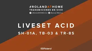#rolandathome Liveset Acid, SH-01A, TB-03 y TR-8S 🧡